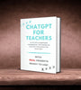 CHATGPT FOR TEACHERS PRO - GPT-Books